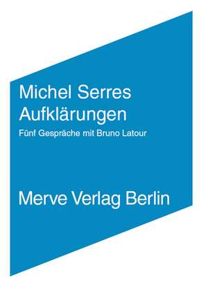 Aufklärungen de Michel Serres