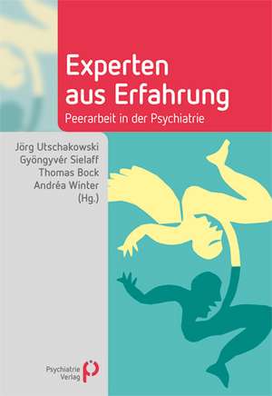 Experten aus Erfahrung de Jörg Utschakowski