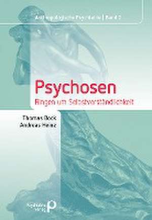 Psychosen de Thomas Bock