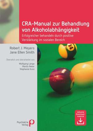 CRA-Manual zur Behandlung von Alkoholabhängigkeit de Robert J. Meyers