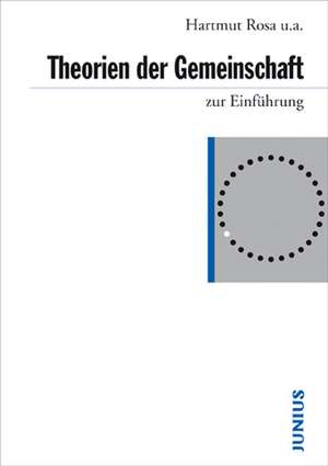 Theorien der Gemeinschaft zur Einführung de Lars Gertenbach