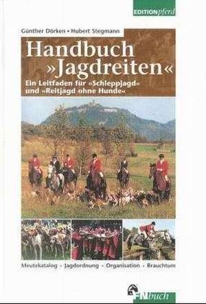 Handbuch ' Jagdreiten' de Hubert Stegmann