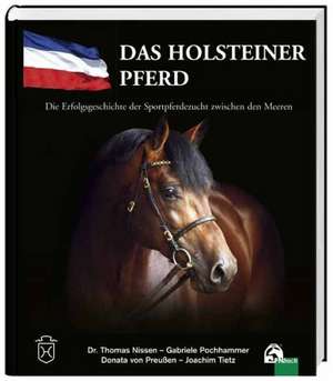 Das Holsteiner Pferd de Thomas Nissen