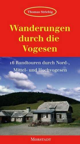 Wanderungen durch die Vogesen de Thomas Striebig