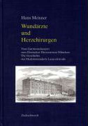 Wundärzte und Herzchirurgen de Hans Meisner