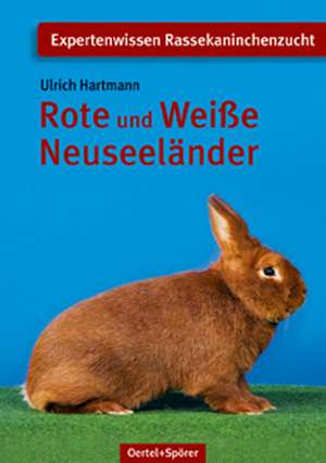 Rote und Weisse Neuseeländer de Ulrich Hartmann