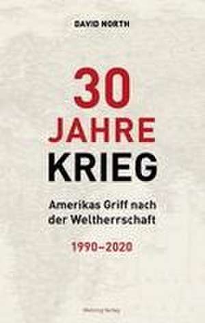 30 Jahre Krieg de David North