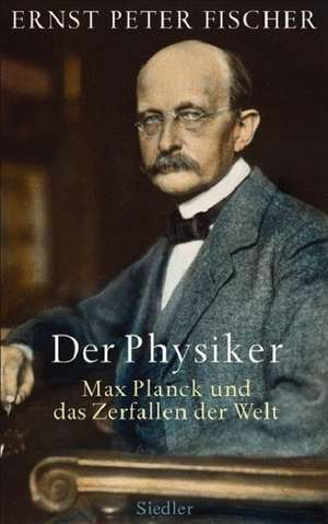 Der Physiker de Ernst Peter Fischer