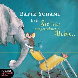 Sie liebt ausgerechnet Bobo de Rafik Schami