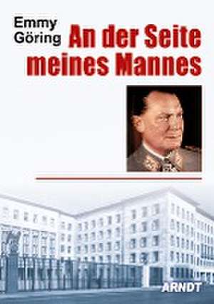 An der Seite meines Mannes de Emmy Göring