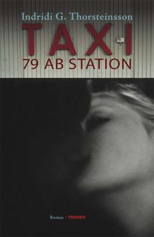 Taxi 79 ab Station de Indridi G. Thorssteinson