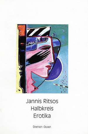 Halbkreis de Jannis Ritsos