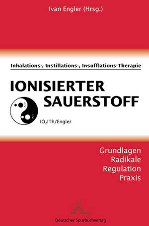 Engler, I: Ionisierter Sauerstoff