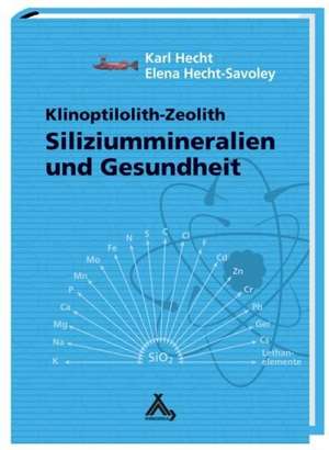 Siliziummineralien und Gesundheit de Karl Hecht