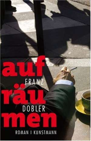 Aufräumen de Franz Dobler