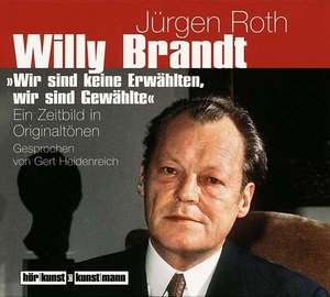 Willy Brandt de Jürgen Roth