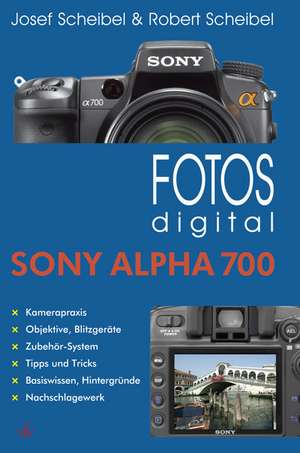 Fotos digital - Sony Alpha 700 de Josef Scheibel