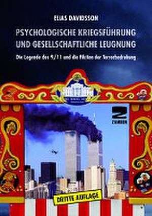 Psychologische Kriegsführung und gesellschaftliche Leugnung de Davidsson Elias