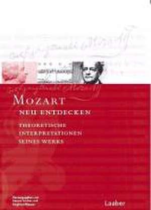 Mozart neu entdecken. de Gernot Gruber