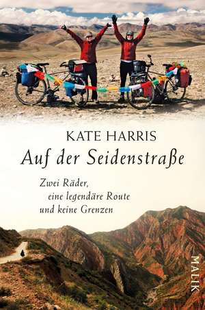 Auf der Seidenstraße de Kate Harris