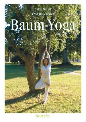 Baum Yoga de Fred Hageneder