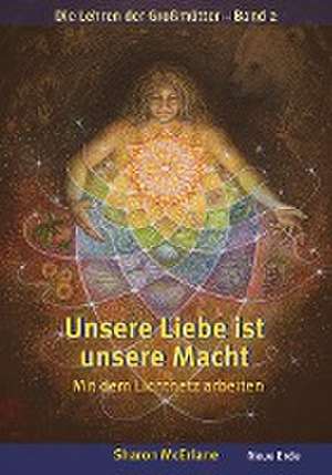 Unsere Liebe ist unsere Macht de Sharon McErlane