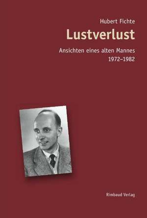 Lustverlust de Hubert Fichte