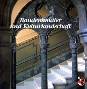 Baudenkmäler und Kulturlandschaft de Hartmut Schötz