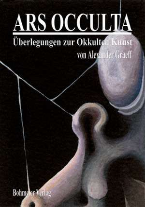 ARS OCCULTA de Alexander Graeff