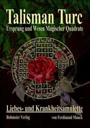 Liebes- und Krankheitsamulette - Talisman Turc de Ferdinand Maack