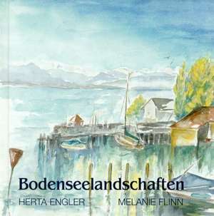 Bodenseelandschaften de Herta Engler