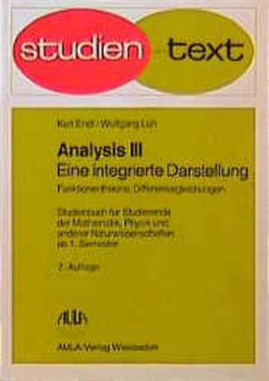 Analysis III. Funktionentheorie, Differentialgleichungen de Kurt Endl