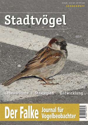 Der Falke - Sonderheft Stadtvögel