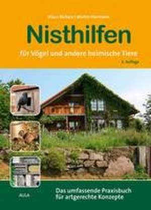 Nisthilfen für Vögel und andere heimische Tiere de Klaus Richarz