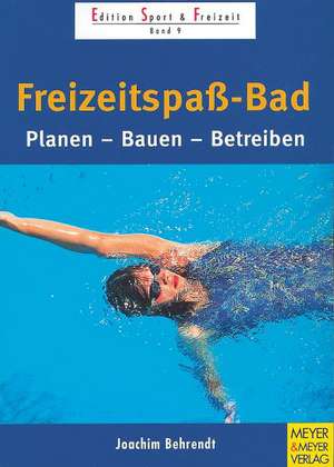 Freizeitspaß-Bad de Joachim Behrendt