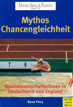 Mythos Chancengleichheit de Karen Petry