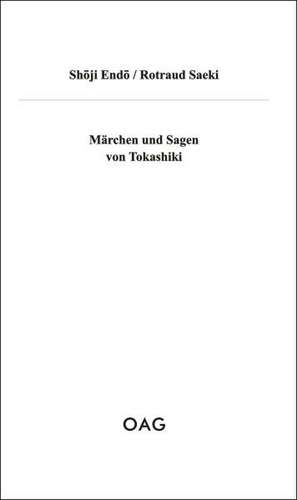 Märchen und Sagen von Tokashiki de Rotraud Saeki