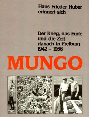 Mungo de Hans Frieder Huber