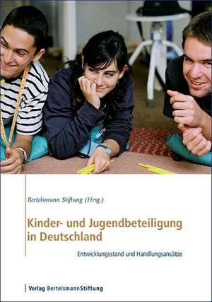 Kinder- und Jugendbeteiligung in Deutschland de Bertelsmann Stiftung