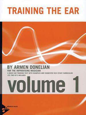 Training The Ear for the improvising Musician 01 de Armen Donelian