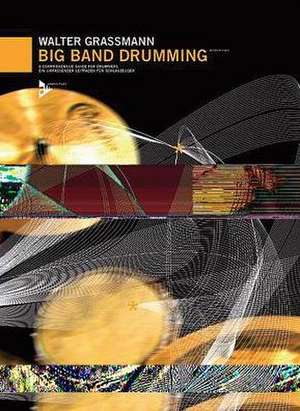 Big Band Drumming de Walter Grassmann