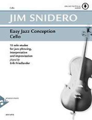 Easy Jazz Conception Cello de Jim Snidero