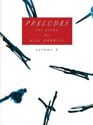 Preludes for Piano, Vol 2 de Bill Dobbins