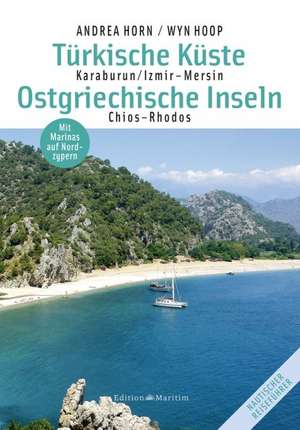 Türkische Küste / Ostgriechische Inseln de Andrea Horn