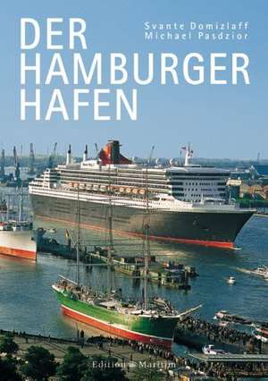 Der Hamburger Hafen de Svante Domizlaff