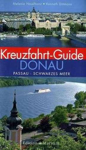 Haselhorst, M: Kreuzfahrt-Guide Donau