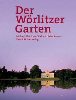 Der Wörlitzer Garten. Eine Bildreise de Josef Bieker