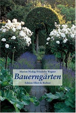 Bauerngärten de Marion Nickig