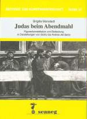 Judas beim Abendmahl de Brigitte Monstadt