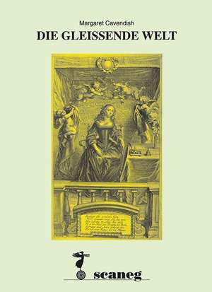 DIE GLEISSENDE WELT de Margaret Cavendish